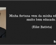 frases-de-eike-batista-um-dos-homens-mais-ricos-do-brasil-11