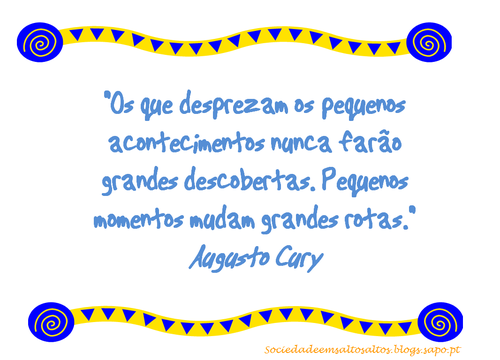 Frases De Augusto Cury Educação E Sonhos Mensagens Cultura Mix