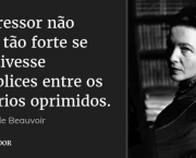 Frases Mais Conhecidas da Autora Simone Beauvoir (6)