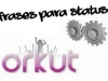 frases-para-perfil-no-orkut-10